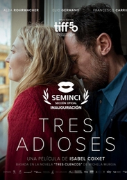 TRES ADIOSES