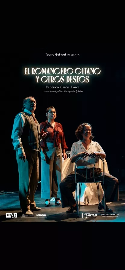 ROMANCERO GITANO Y OTROS DESEOS, TEATRO GUIRIGAI, FEDERICO GARCIA LORCA, AGUSTIN IGLESIAS, ZARAGOZA