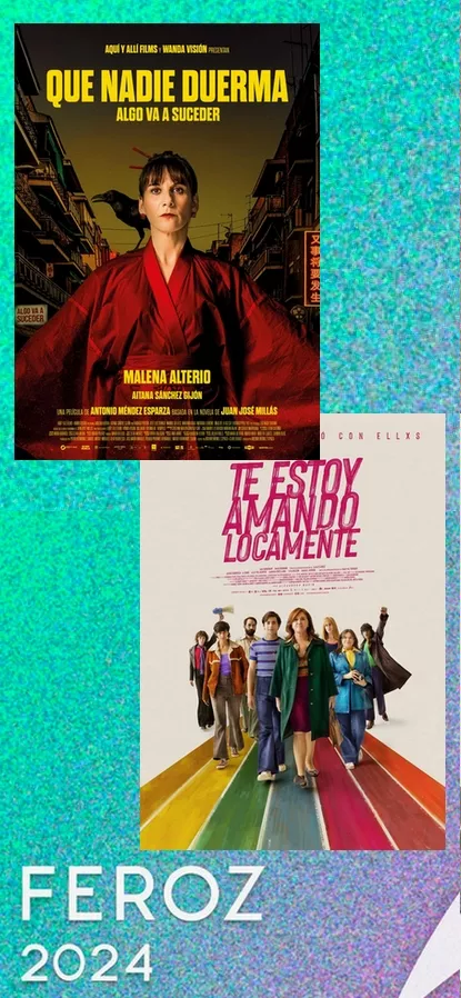 PREMIOS FEROZ, 2024, NOMINACIONES, CERRAR LOS OJOS, UN AMOR, TE ESTOY AMANDO LOCAMENTE, QUE NADIE DUERMA, EL MAESTRO QUE PROMETIO EL MAR, MAMACRUZ, BAJO TERAPIA, HERMANA MUERTE, ESTO NO ES SUECIA, LAS NOCHES DE TEFIA, CINE, CINE ESPAÑOL, SERIES, TELEVISIO